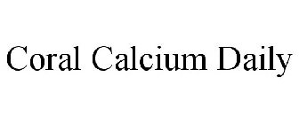 CORAL CALCIUM DAILY