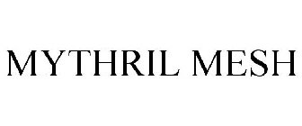 MYTHRIL MESH