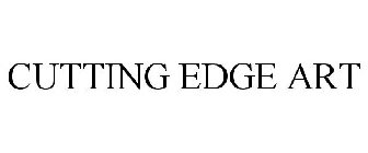 CUTTING EDGE ART