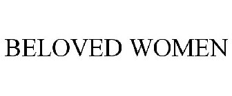 BELOVED WOMEN