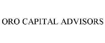 ORO CAPITAL ADVISORS