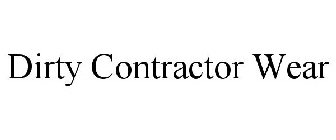 DIRTY CONTRACTOR WEAR