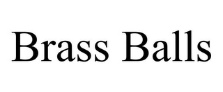 BRASS BALLS