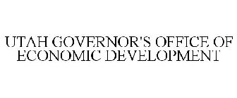 UTAH GOVERNOR'S OFFICE OF ECONOMIC DEVELOPMENT