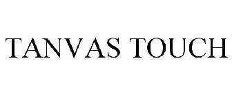 TANVAS TOUCH