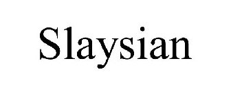 SLAYSIAN