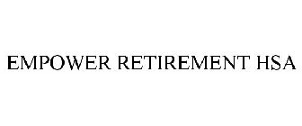 EMPOWER RETIREMENT HSA