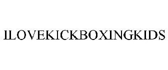 ILOVEKICKBOXING KIDS