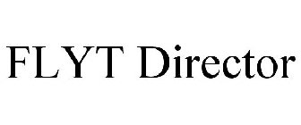 FLYT DIRECTOR