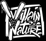 VILLAINBYNATURE