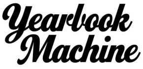 YEARBOOK MACHINE