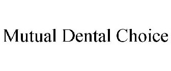 MUTUAL DENTAL CHOICE