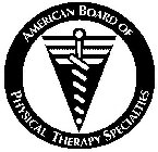 AMERICAN BOARD OF PHYSICAL THERAPY SPECIALTIES