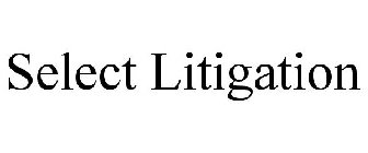 SELECT LITIGATION