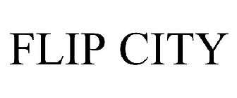 FLIP CITY