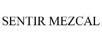 SENTIR MEZCAL