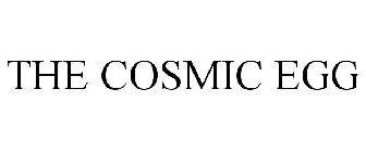 THE COSMIC EGG