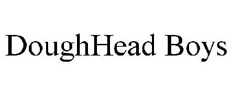 DOUGHHEAD BOYS