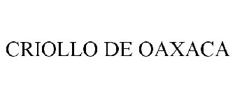 CRIOLLO DE OAXACA