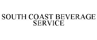 SOUTH COAST BEVERAGE SERVICE, INC.