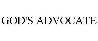 GOD'S ADVOCATE