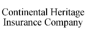 CONTINENTAL HERITAGE INSURANCE COMPANY