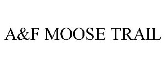 A&F MOOSE TRAIL