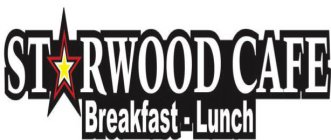 STARWOOD CAFE BREAKFAST-LUNCH
