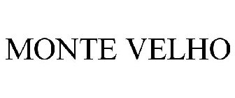 MONTE VELHO