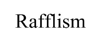 RAFFLISM