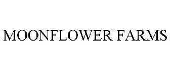 MOONFLOWER FARMS