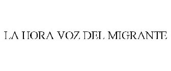 LA HORA VOZ DEL MIGRANTE