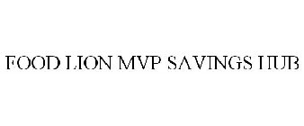 FOOD LION MVP SAVINGS HUB