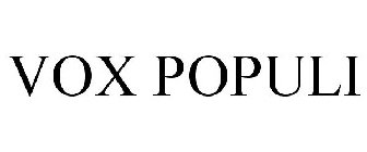 VOX POPULI