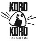 KORO KORO RICE BALL CAFE