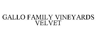 GALLO FAMILY VINEYARDS VELVET