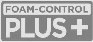 FOAM-CONTROL PLUS+