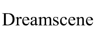 DREAMSCENE