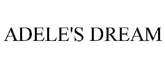ADELE'S DREAM