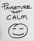 PAUSETURE DOT CALM