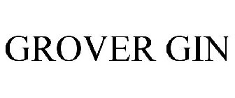 GROVER GIN