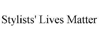 STYLISTS' LIVES MATTER