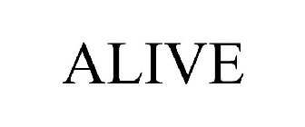 ALIVE