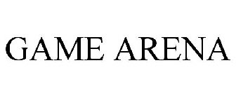GAME ARENA