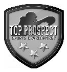TOP PROSPECT SPORTS DEVELOPMENT