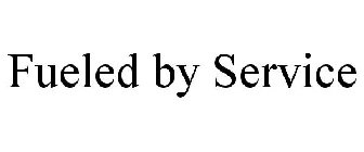 FUELED BY SERVICE