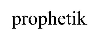 PROPHETIK