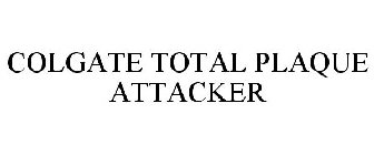 COLGATE TOTAL PLAQUE ATTACKER