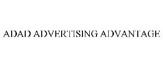 ADAD ADVERTISING ADVANTAGE