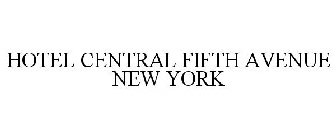 HOTEL CENTRAL FIFTH AVENUE NEW YORK